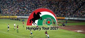 Hungary Tour 2027. Hungary Tour 2027.